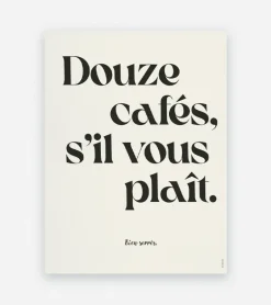 Affiche 30x40 Douze cafés s'il-vous-plait - Studio Topo