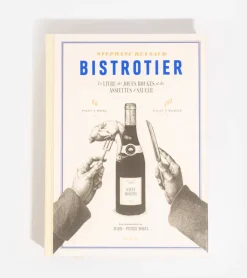 Bistrotier : Le livre des joues rouges et des assiettes à saucer