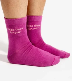 Chaussettes I'll be there for you !
