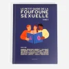 Le petit guide de la foufoune sexuelle pour ados